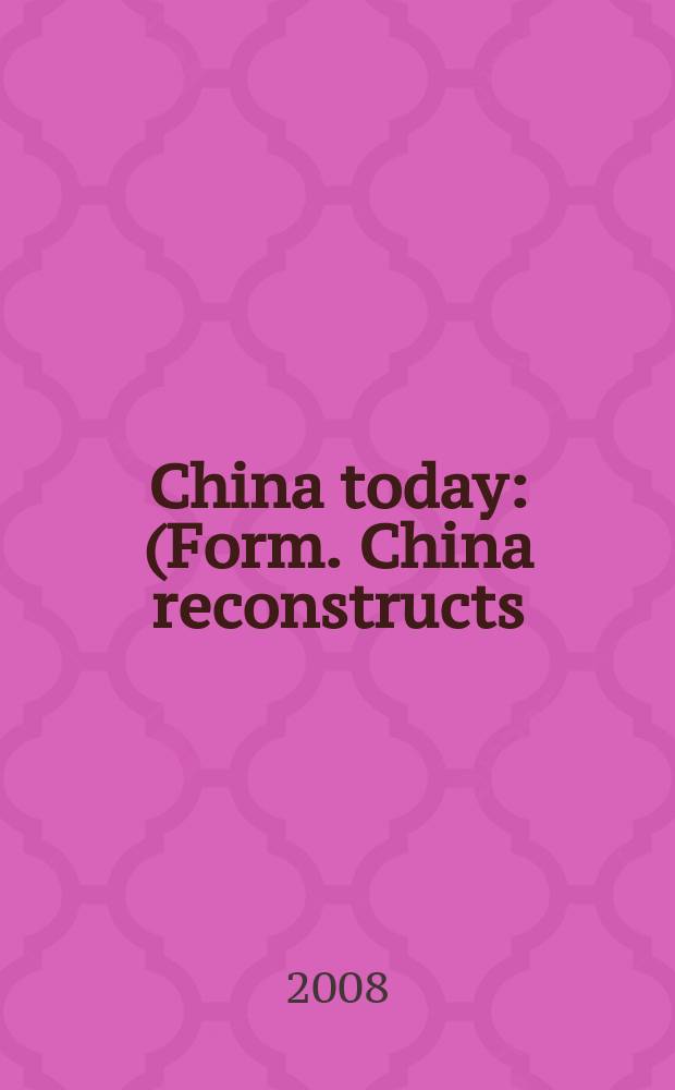 China today : (Form. China reconstructs). Vol. 57, № 9