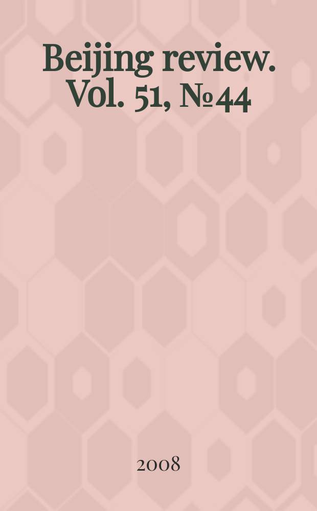 Beijing review. Vol. 51, № 44