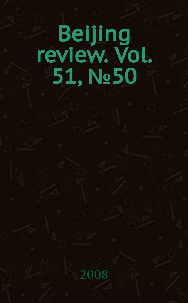 Beijing review. Vol. 51, № 50