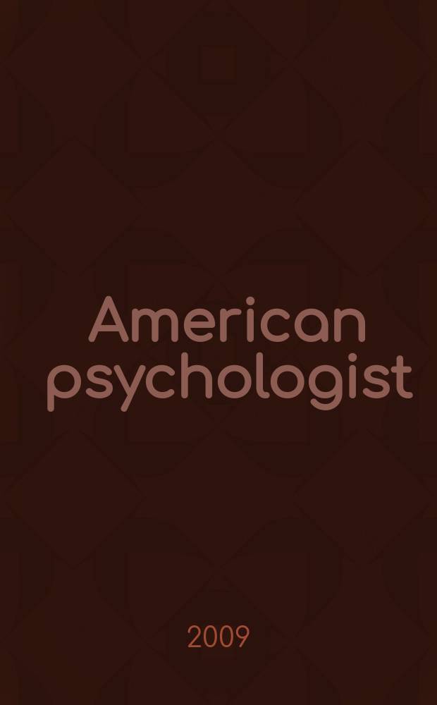 American psychologist : Journal of the Amer. psychological assoc. Vol. 64, № 1