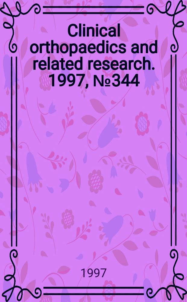 Clinical orthopaedics and related research. 1997, № 344