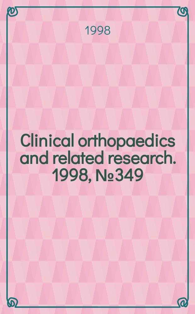 Clinical orthopaedics and related research. 1998, № 349