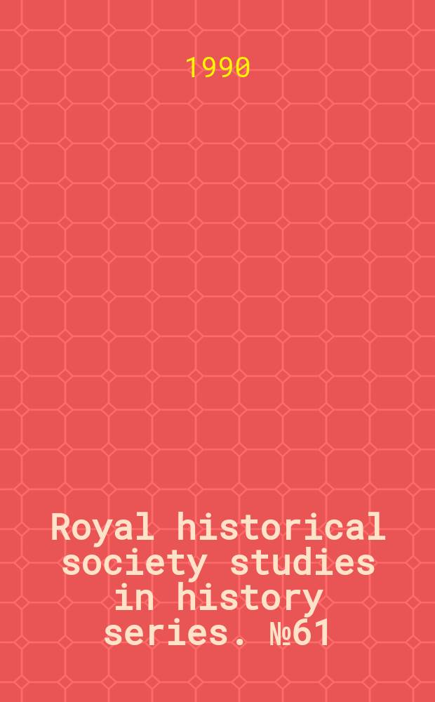 Royal historical society studies in history series. № 61 : Freewill or predestination = Свобода воли или предопределение: Борьба за спасительную благодать в тюдоровской Англии