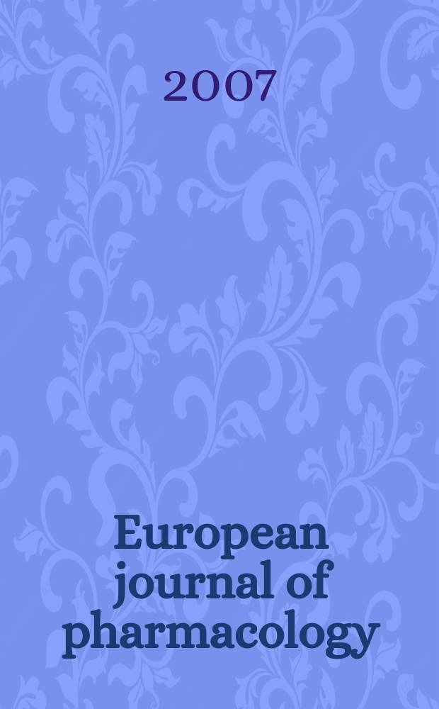 European journal of pharmacology : An intern. j. Vol.569, №1/2