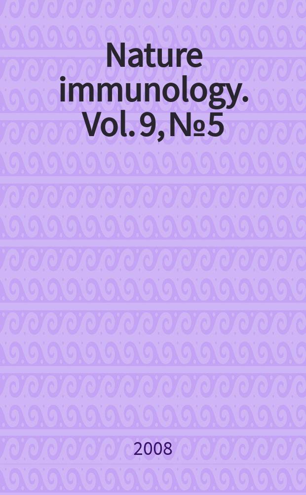Nature immunology. Vol. 9, № 5