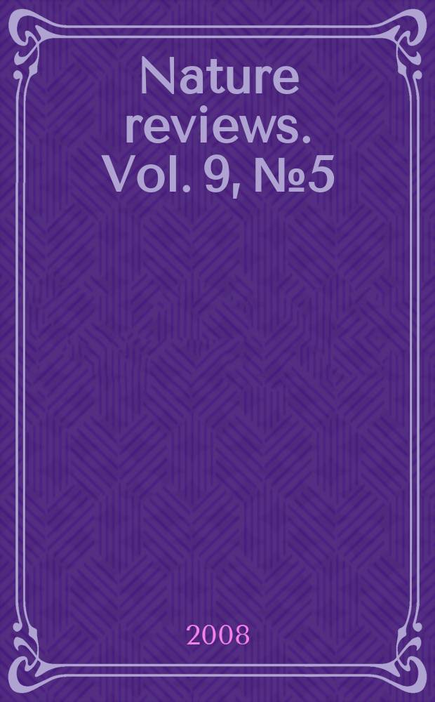 Nature reviews. Vol. 9, № 5