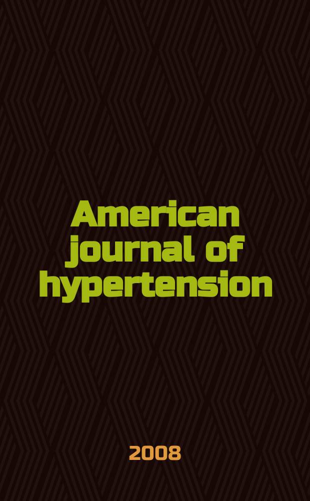 American journal of hypertension : J. of the Amer. soc. of hypertension. Vol. 21, № 5