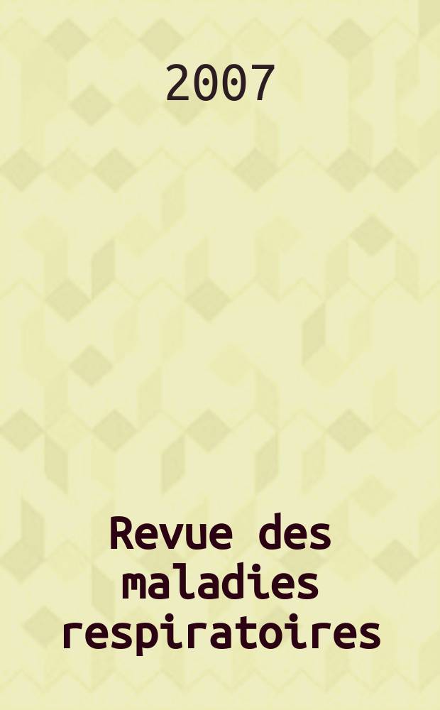 Revue des maladies respiratoires : Organe offic. de la Soc. de pneumologie de langue fr. Vol. 24, N 8, [cah.1]