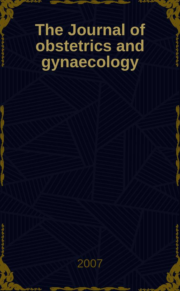 The Journal of obstetrics and gynaecology : The official journal of the Asia and Oceania Federation of obstetrics and gynaecology. Vol.33, № 2