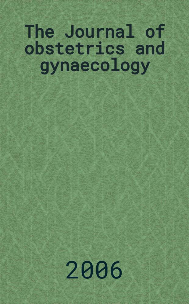 The Journal of obstetrics and gynaecology : The official journal of the Asia and Oceania Federation of obstetrics and gynaecology. Vol.32, № 4