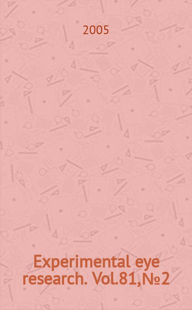 Experimental eye research. Vol.81, № 2