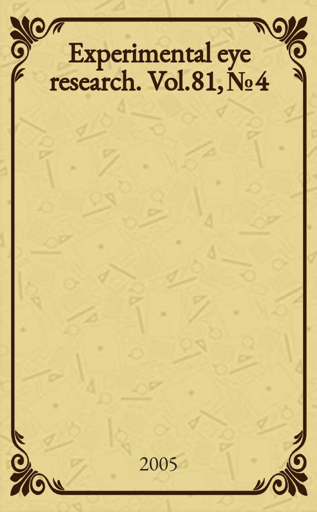 Experimental eye research. Vol.81, № 4