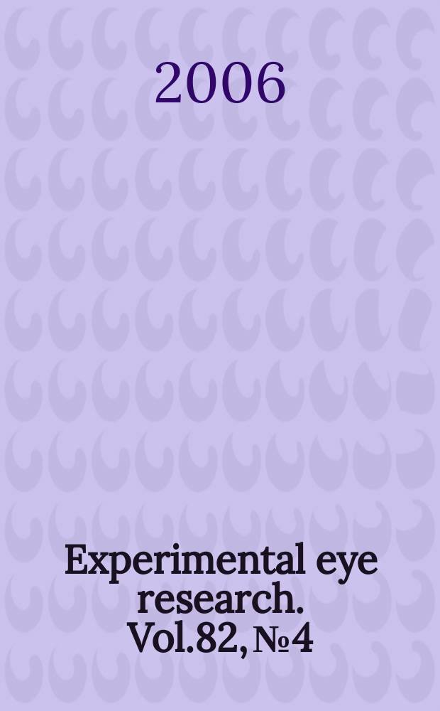 Experimental eye research. Vol.82, № 4