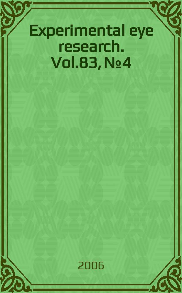 Experimental eye research. Vol.83, № 4