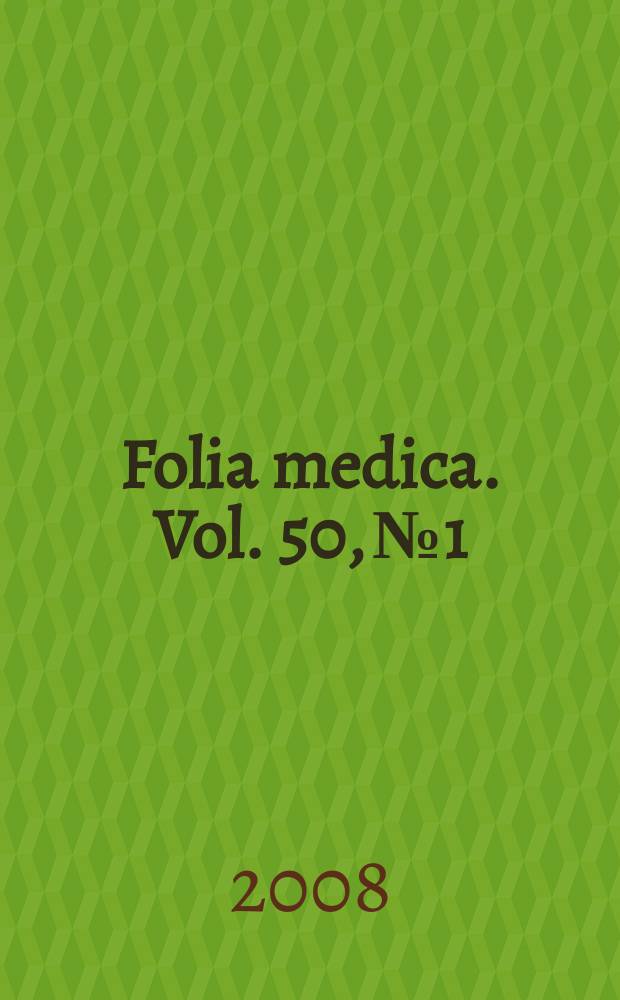 Folia medica. Vol. 50, № 1