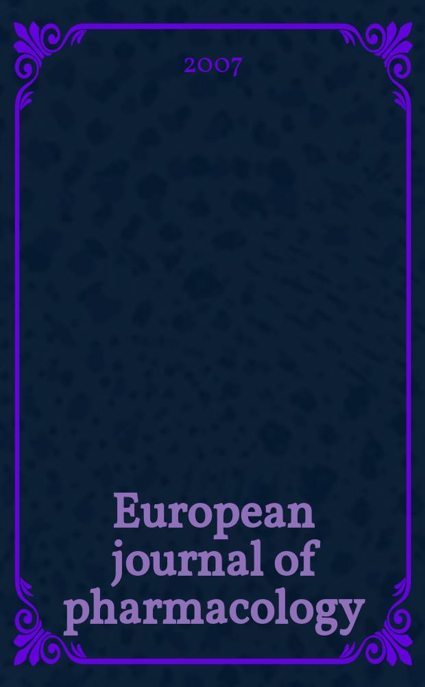 European journal of pharmacology : An intern. j. Vol.577, №1/3