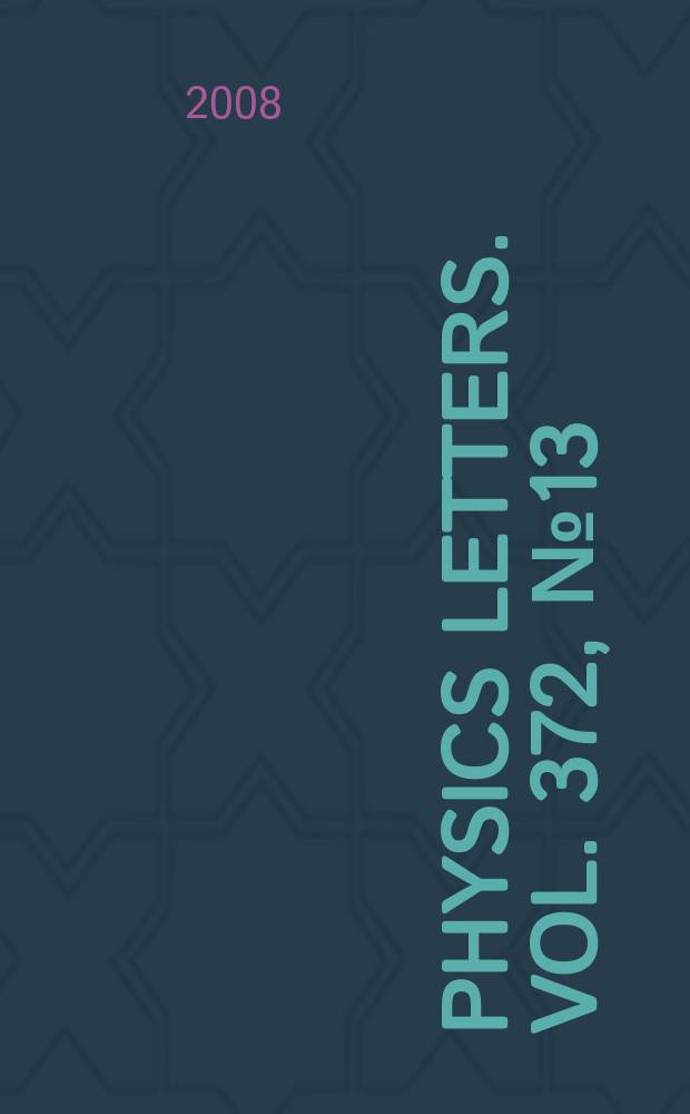 Physics letters. Vol. 372, № 13