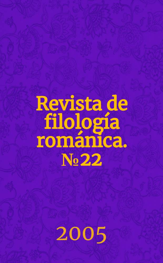 Revista de filología románica. № 22