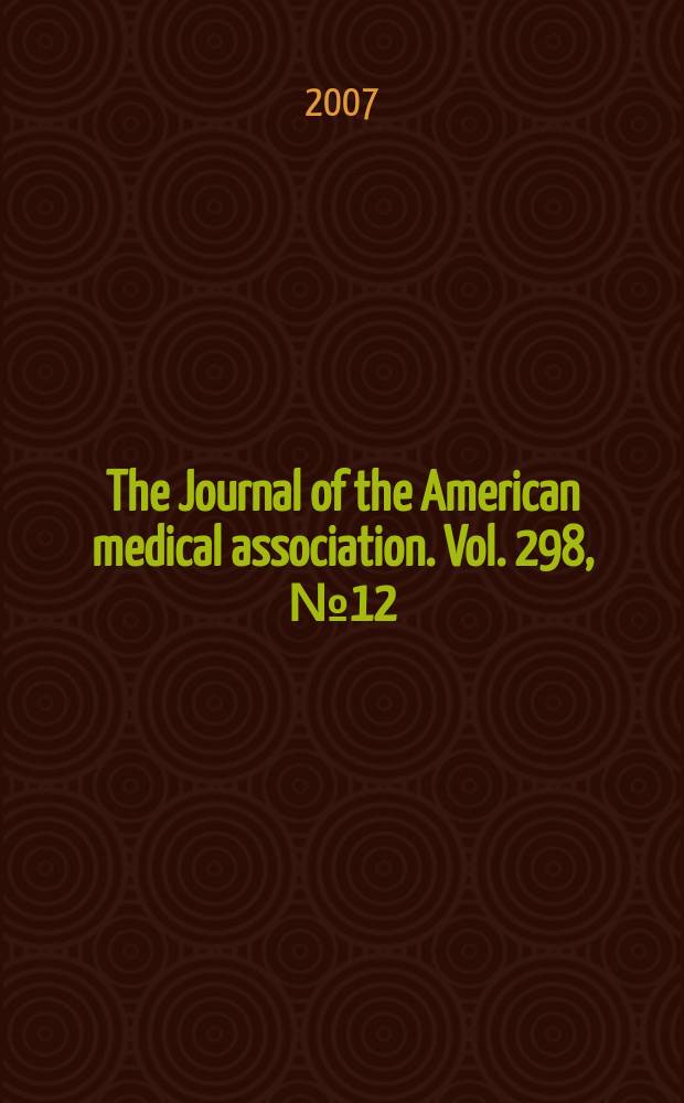The Journal of the American medical association. Vol. 298, № 12