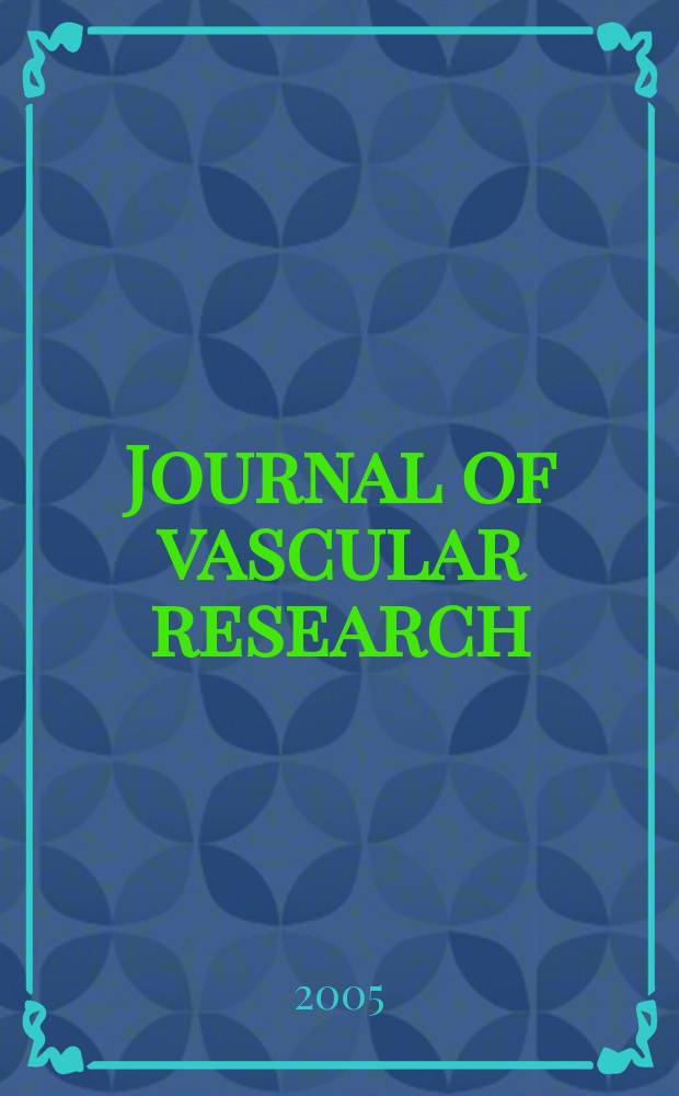 Journal of vascular research : Founded 1964 as "Angiologica" (1964-1973) contin. as "Blood vessels" (1974-1991). 2005 к vol. 42, suppl. 2 : Abstracts