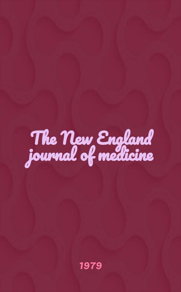 The New England journal of medicine : Formerly the Boston medical a. surgical journal. Vol. 301, № 17