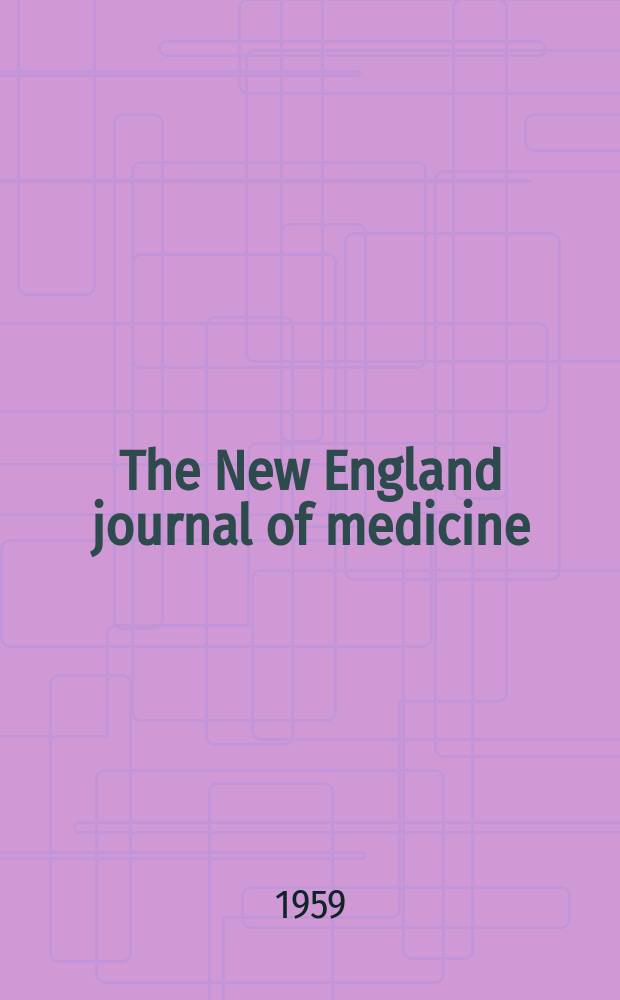 The New England journal of medicine : Formerly the Boston medical a. surgical journal. Vol. 261, № 14