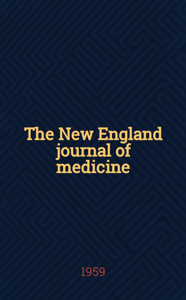 The New England journal of medicine : Formerly the Boston medical a. surgical journal. Vol. 261, № 20