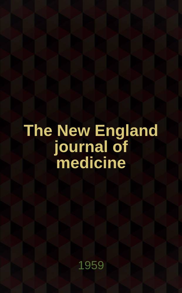 The New England journal of medicine : Formerly the Boston medical a. surgical journal. Vol. 261, № 26