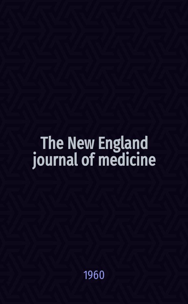 The New England journal of medicine : Formerly the Boston medical a. surgical journal. Vol. 262, № 20