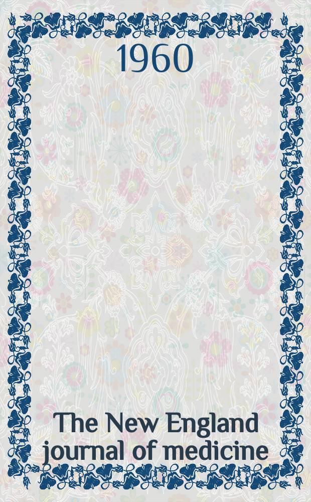 The New England journal of medicine : Formerly the Boston medical a. surgical journal. Vol. 263, № 21