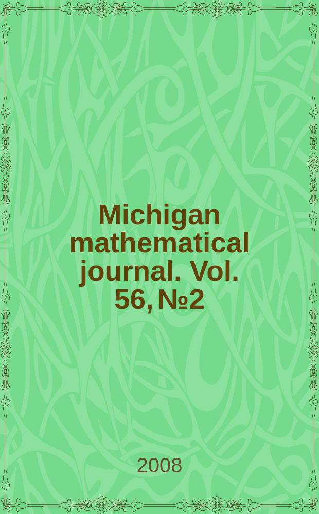 Michigan mathematical journal. Vol. 56, № 2