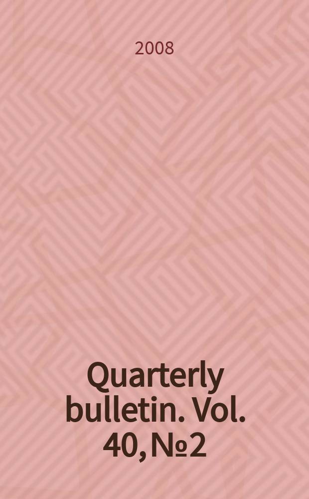 Quarterly bulletin. Vol. 40, № 2