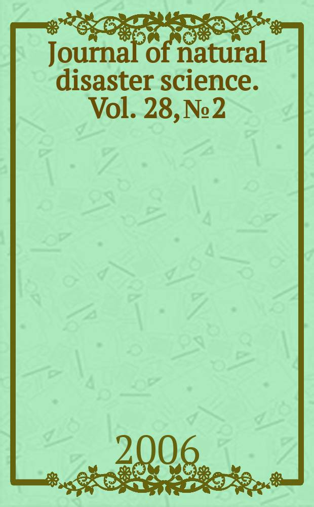 Journal of natural disaster science. Vol. 28, № 2