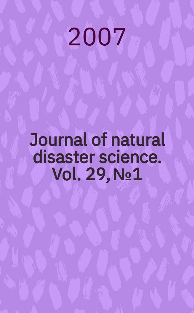 Journal of natural disaster science. Vol. 29, № 1