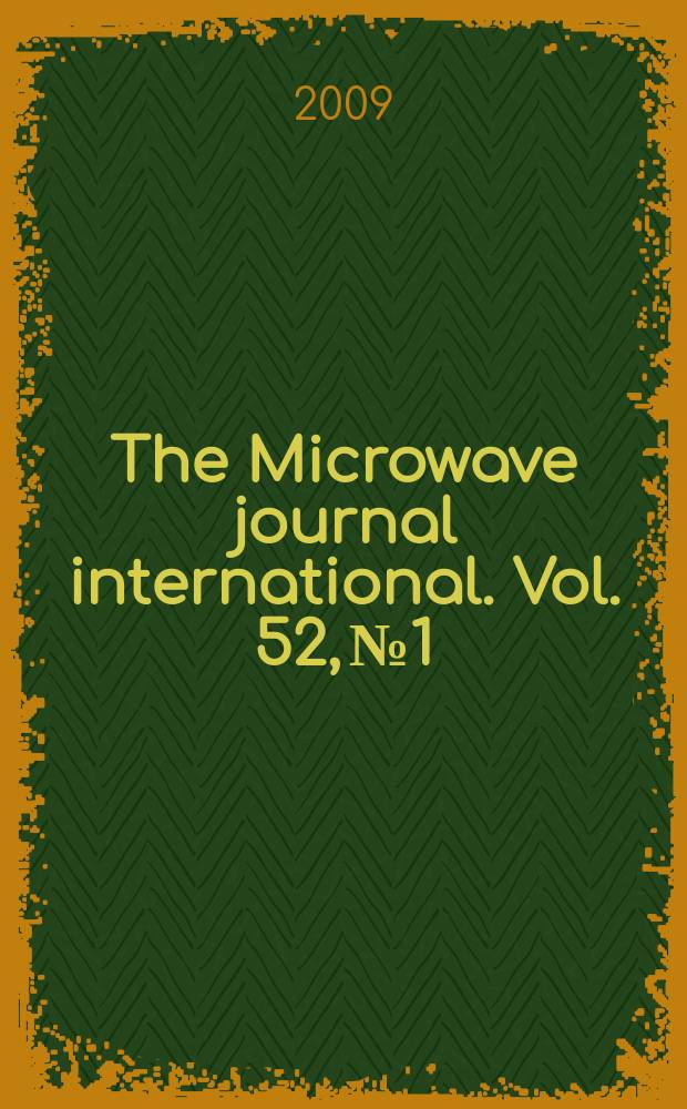 The Microwave journal international. Vol. 52, № 1