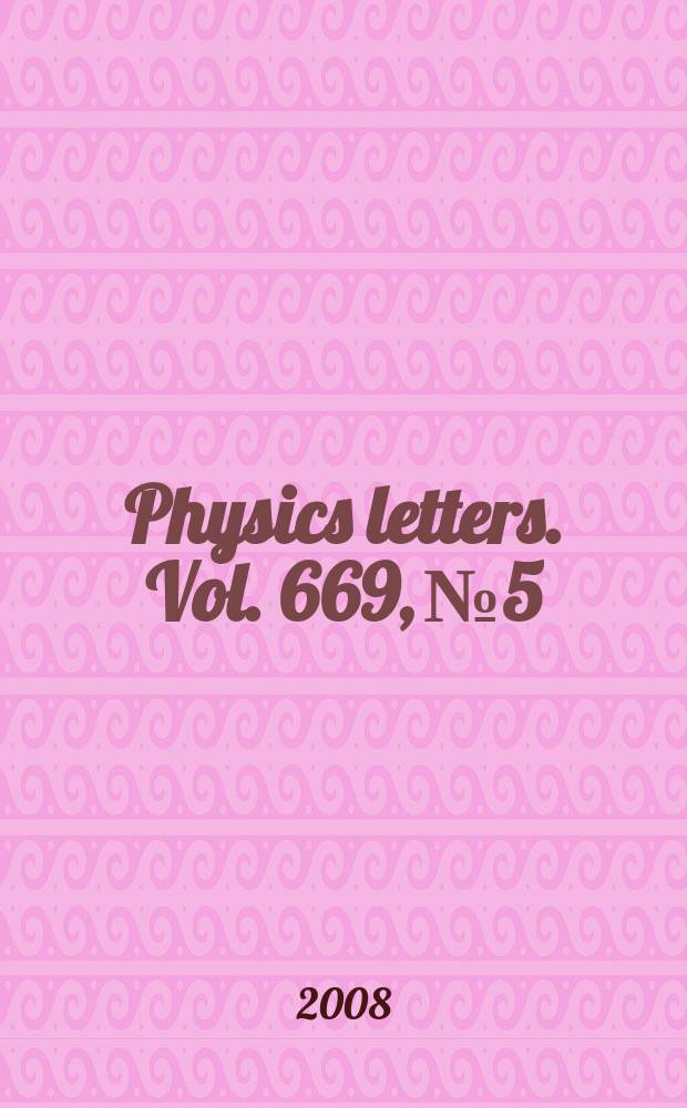 Physics letters. Vol. 669, № 5