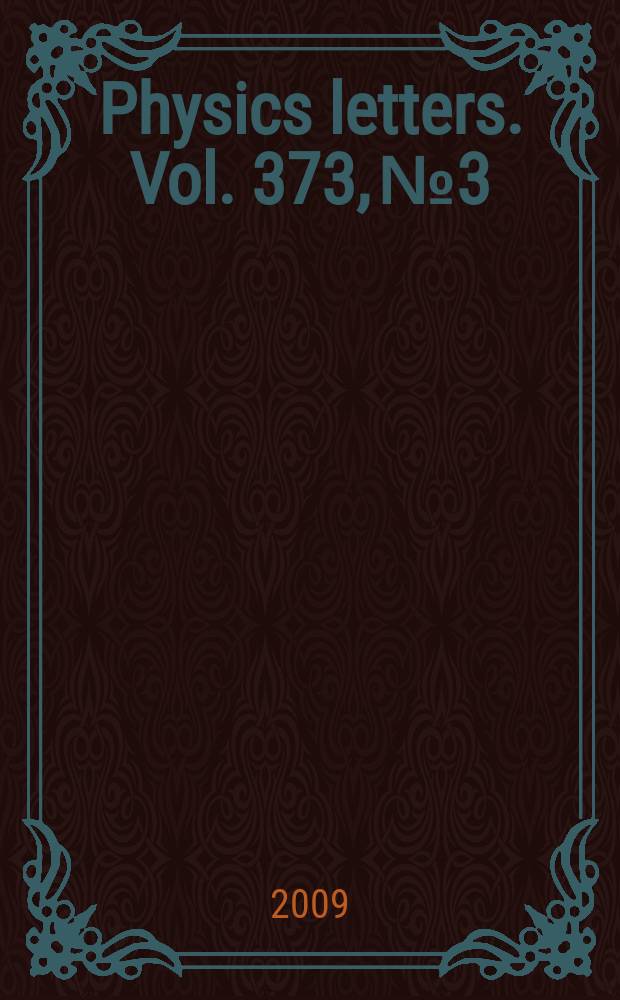 Physics letters. Vol. 373, № 3
