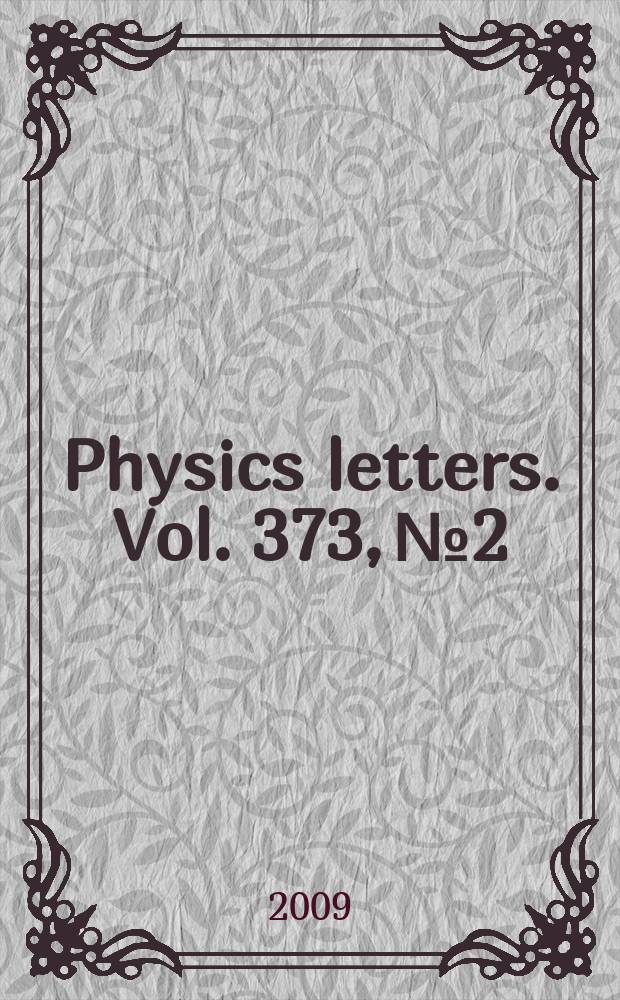 Physics letters. Vol. 373, № 2