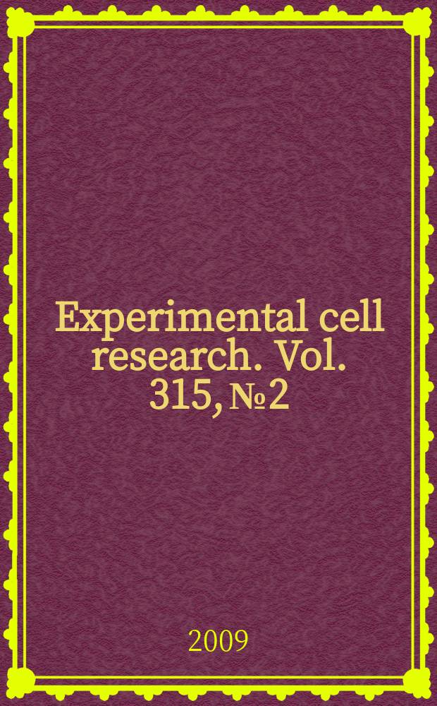 Experimental cell research. Vol. 315, № 2