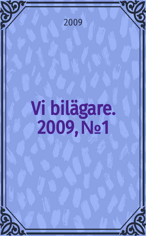 Vi bilägare. 2009, № 1