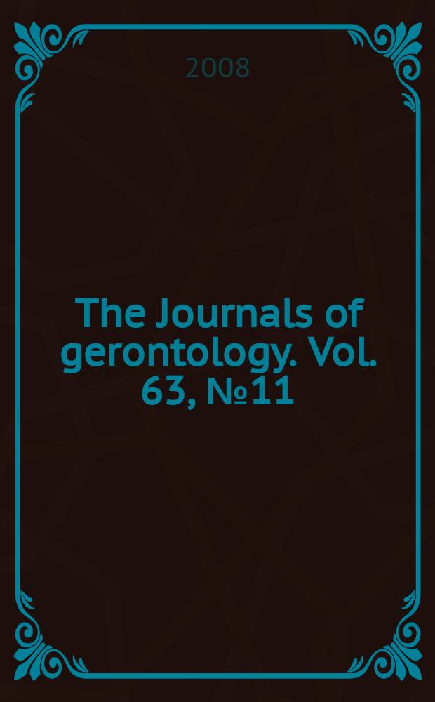 The Journals of gerontology. Vol. 63, № 11