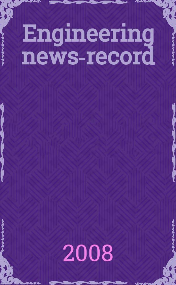 Engineering news-record : Devoted to civil engineering and contracting. Vol. 261, № 6