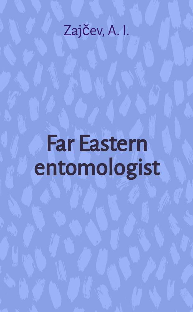 Far Eastern entomologist : J. publ. by Far East branch of the Russ. entomological soc. a. Lab. of entomology Inst. of biology a. pedology. № 161 : New and little known species of the subfamily Sciophilinae (Diptera, Mycetophilidae) from Russian Far East