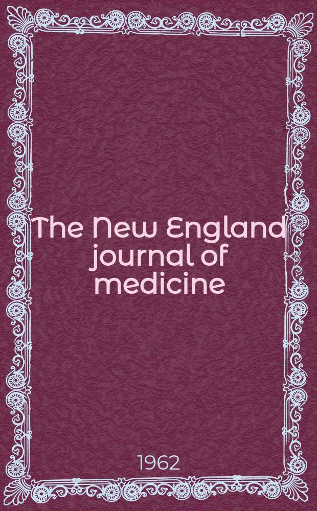 The New England journal of medicine : Formerly the Boston medical a. surgical journal. Vol. 266, № 10