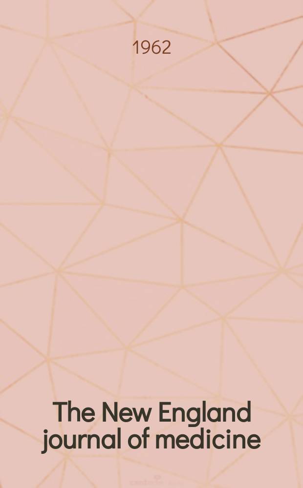 The New England journal of medicine : Formerly the Boston medical a. surgical journal. Vol. 266, № 21