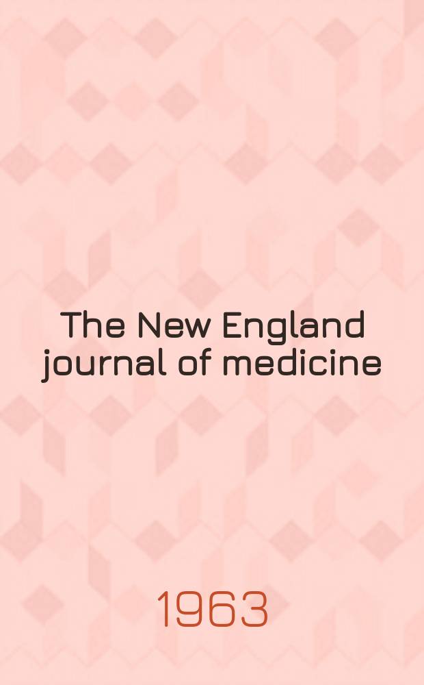 The New England journal of medicine : Formerly the Boston medical a. surgical journal. Vol. 268, № 4