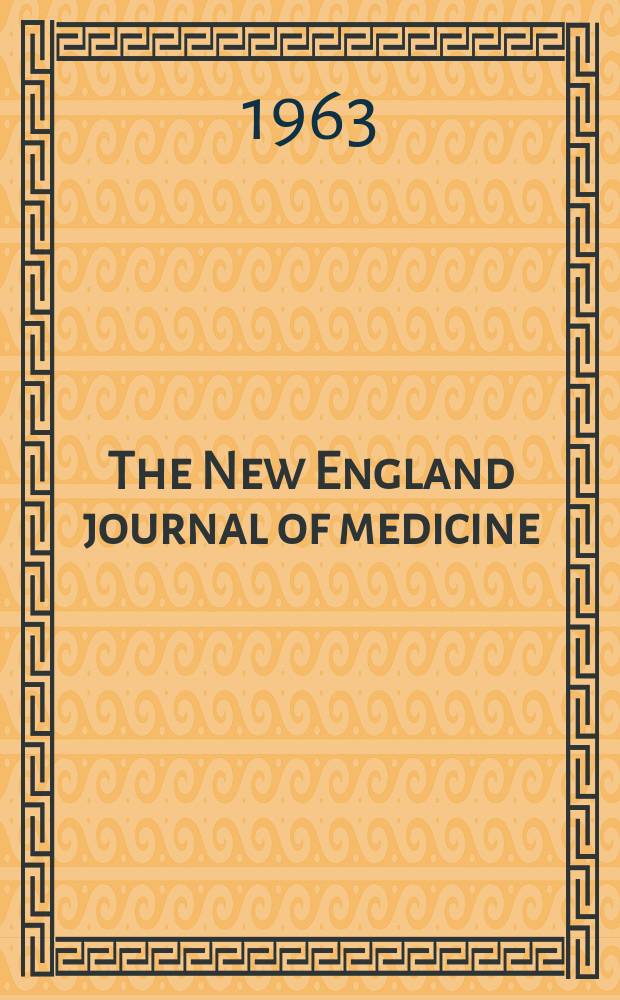 The New England journal of medicine : Formerly the Boston medical a. surgical journal. Vol. 268, № 24