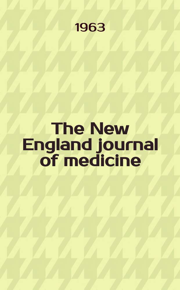 The New England journal of medicine : Formerly the Boston medical a. surgical journal. Vol. 269, № 5