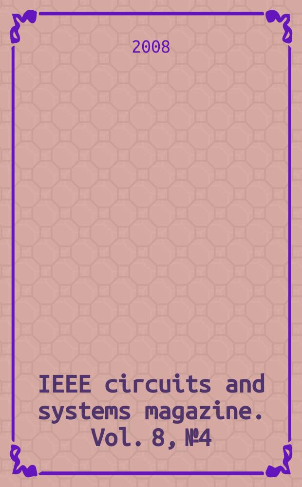 IEEE circuits and systems magazine. Vol. 8, № 4