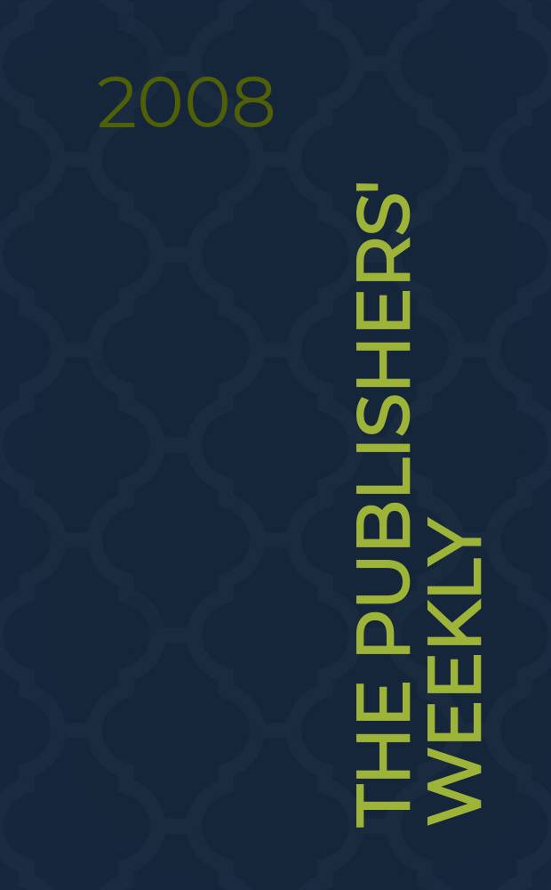 The Publishers' weekly : American book-trade journal With which is incorporated the American literary gazette and Publishers' circular. Vol. 255, № 51